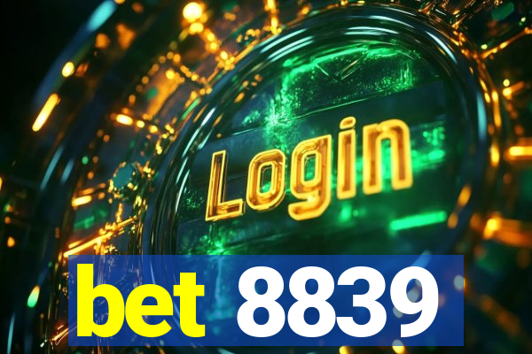 bet 8839